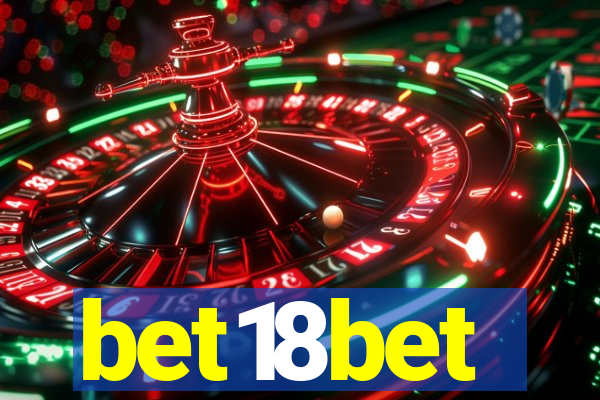 bet18bet