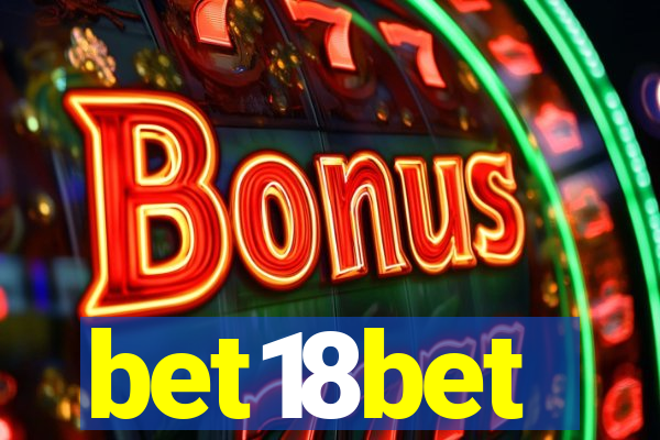 bet18bet