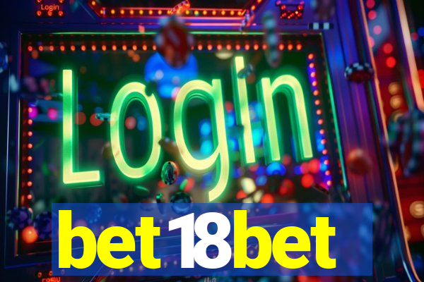 bet18bet