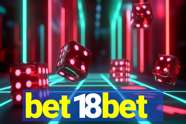 bet18bet