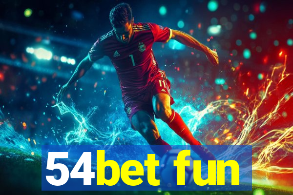 54bet fun