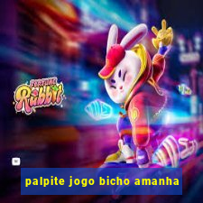 palpite jogo bicho amanha