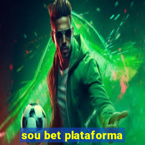 sou bet plataforma