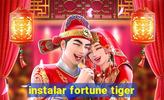 instalar fortune tiger