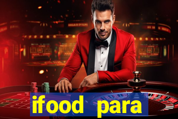 ifood para restaurante login