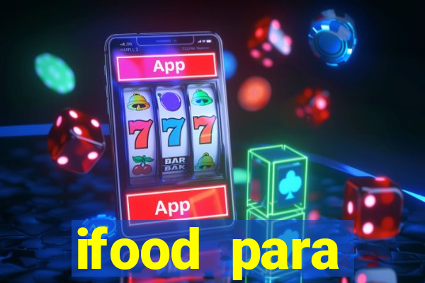 ifood para restaurante login