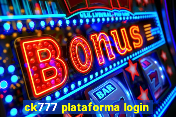 ck777 plataforma login