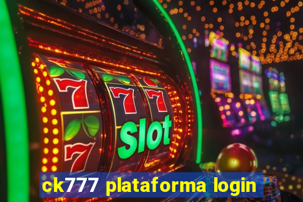 ck777 plataforma login