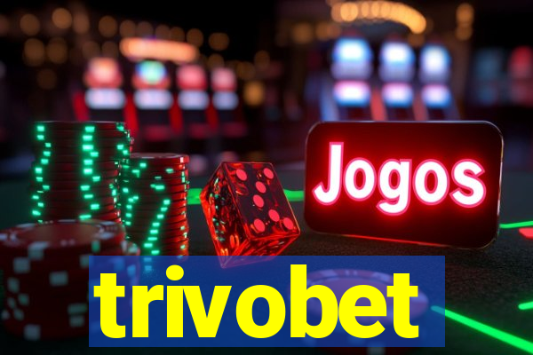 trivobet