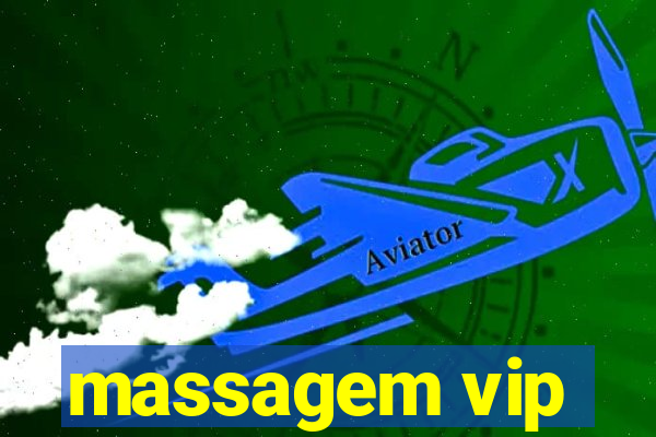 massagem vip