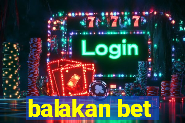 balakan bet