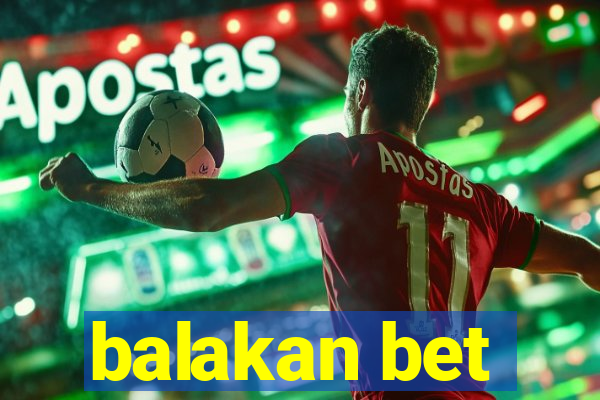 balakan bet