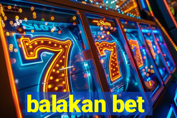 balakan bet