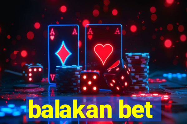 balakan bet