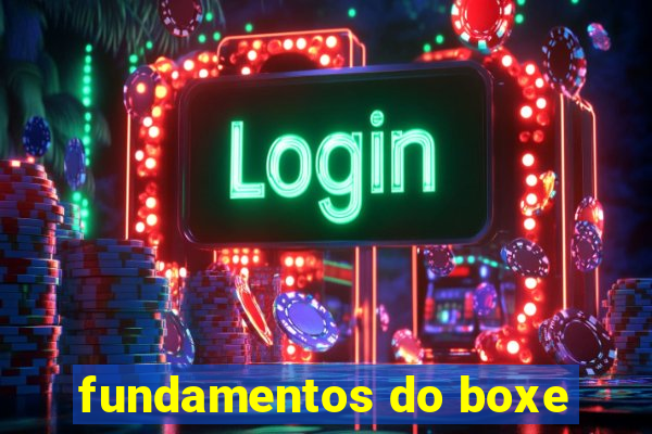 fundamentos do boxe