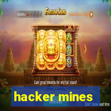 hacker mines