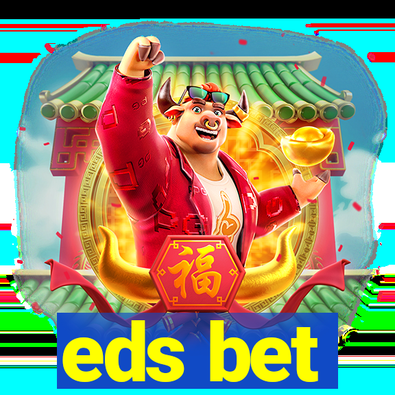 eds bet