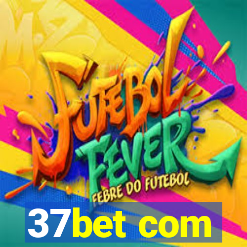 37bet com