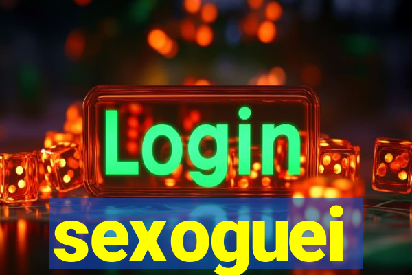 sexoguei