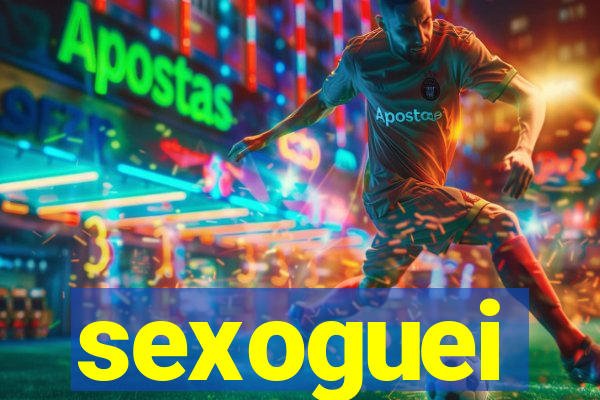 sexoguei