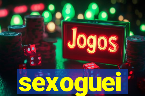 sexoguei