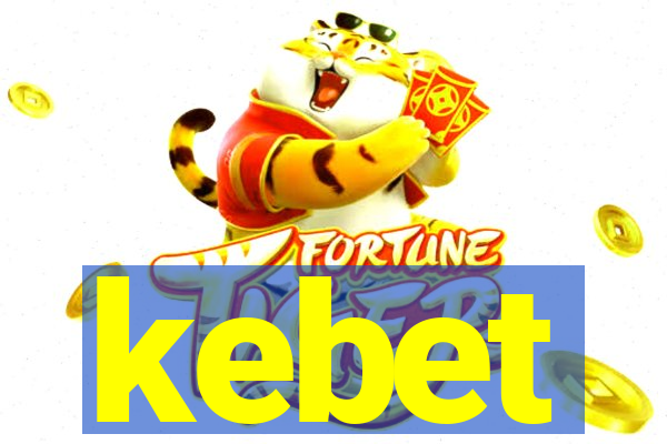 kebet