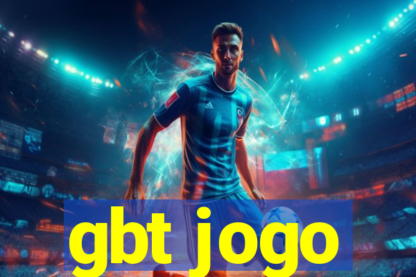 gbt jogo