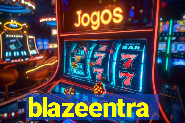 blazeentra