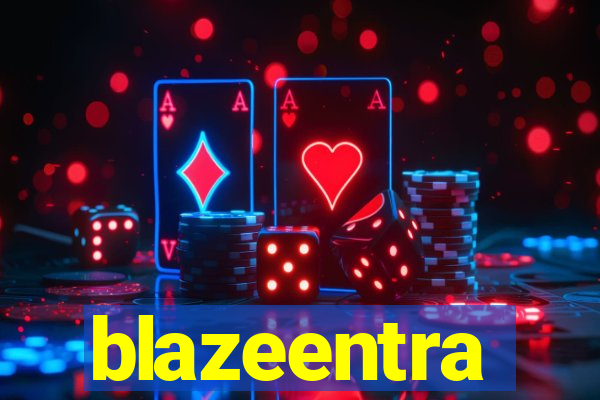 blazeentra