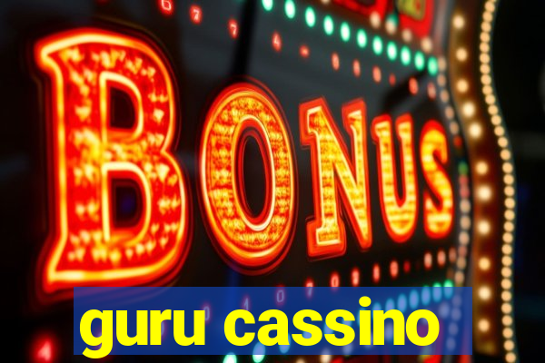 guru cassino