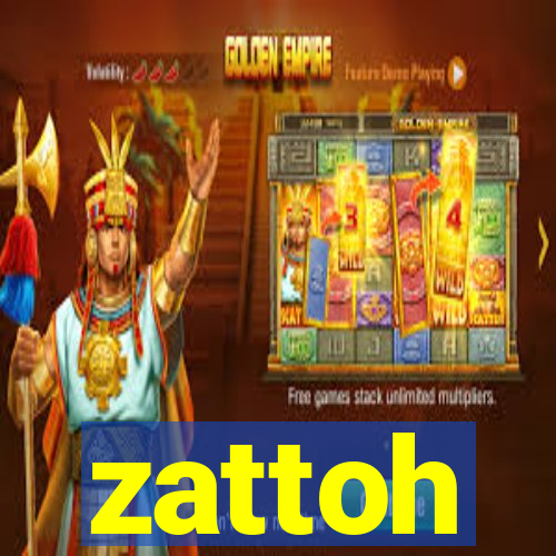 zattoh