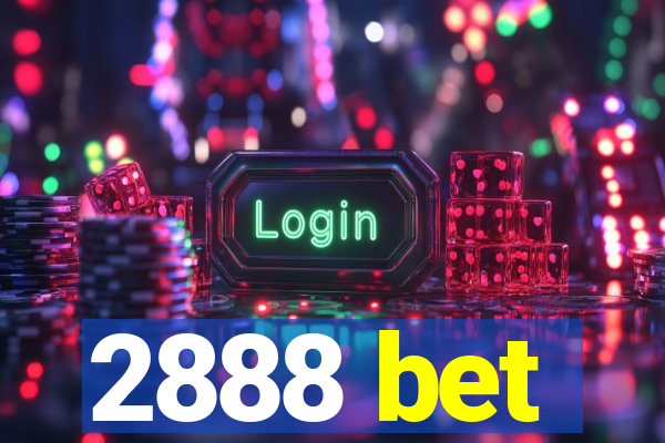 2888 bet