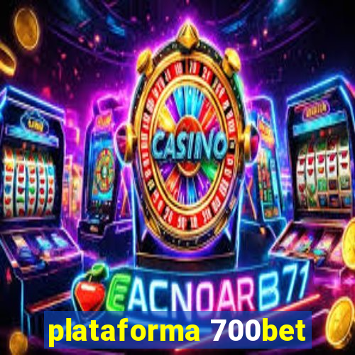 plataforma 700bet