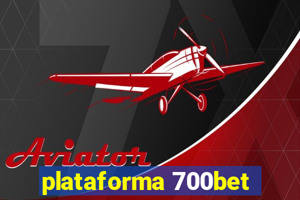 plataforma 700bet