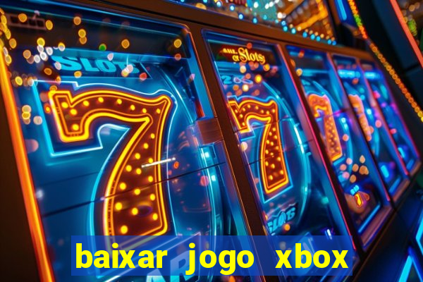 baixar jogo xbox 360 rgh