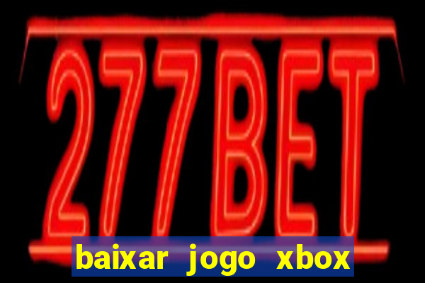 baixar jogo xbox 360 rgh