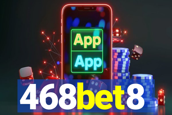 468bet8