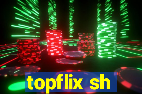 topflix sh