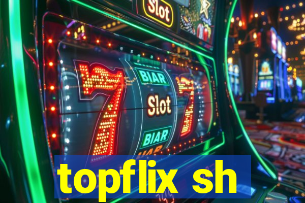 topflix sh