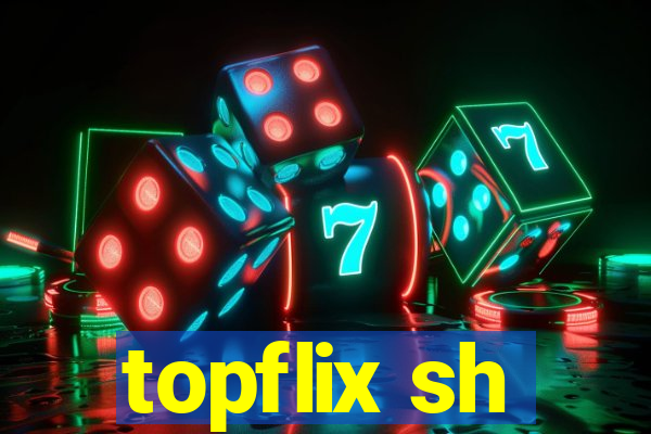 topflix sh