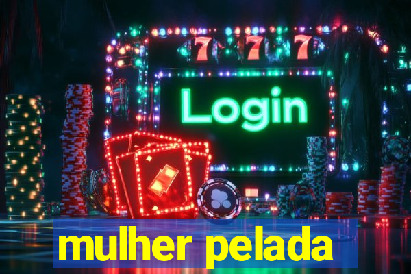 mulher pelada