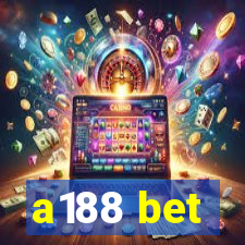 a188 bet