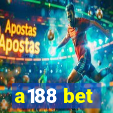 a188 bet