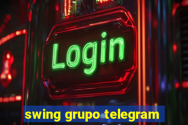 swing grupo telegram