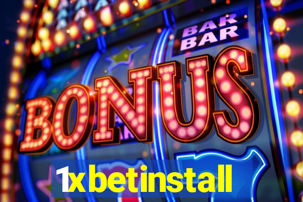 1xbetinstall