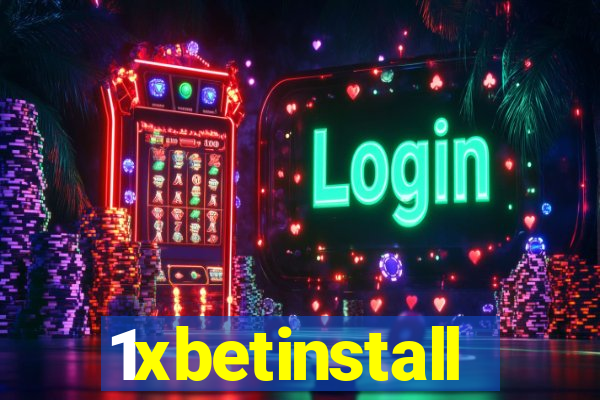 1xbetinstall