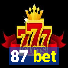 87 bet