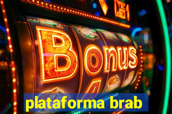 plataforma brab