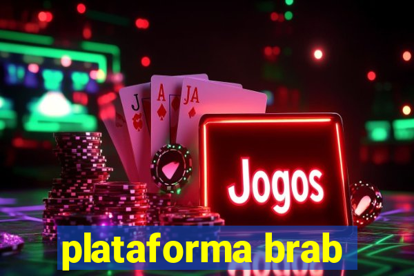 plataforma brab