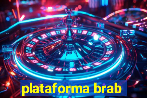 plataforma brab